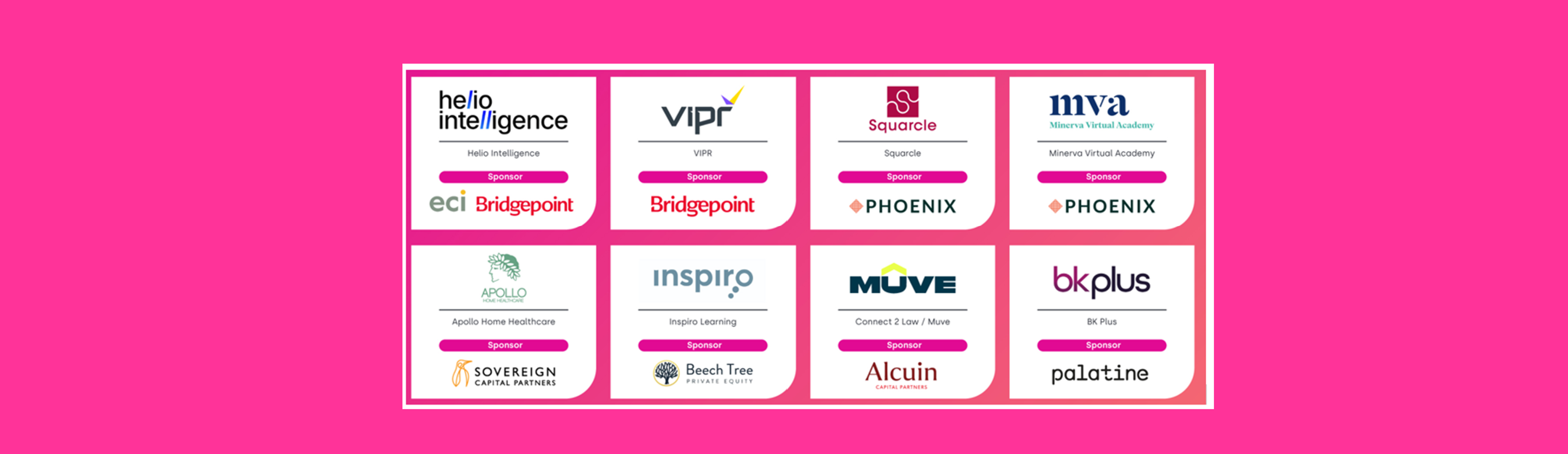 Grid of logos representing sponsors, including helio intelligence, VIPR, Squirrel, MVA, Apollo, Insipro, MUVE, bkplus, and various partner logos, all on a pink background.